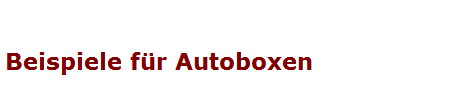 Beispiele fr Autoboxen