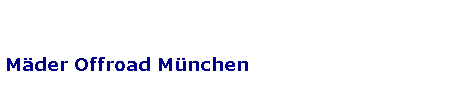 M�der Offroad M�nchen